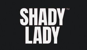 Shady Lady